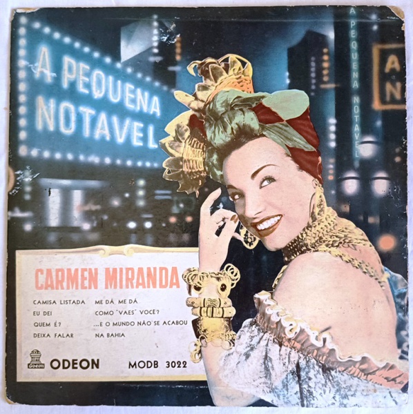 Long Play 10 polegadas  Carmen Miranda - A Pequena Notável , década de 50, marcas do tempo.