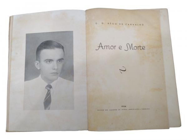 O. G. Rêgo de Carvalho. Amor e morte. Edição do caderno de letras