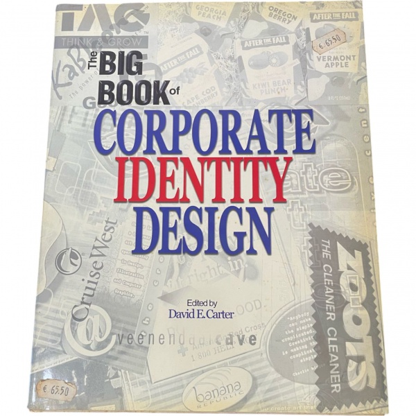 Big Book of Corporate Identity Design (2001) de David C