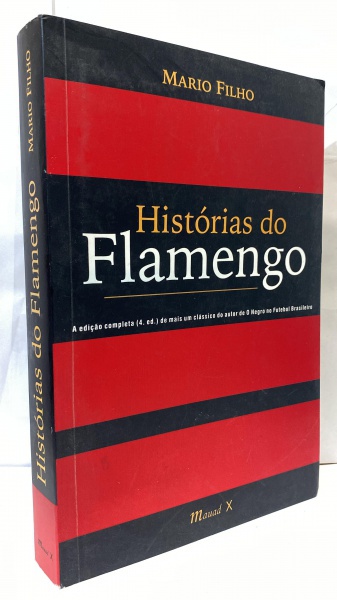 Livro HISTÓRIAS DO FLAMENGO Mário Filho 4ª Edição Editora