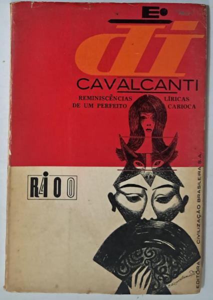 E. Di Cavalcanti. Reminiscências Líricas de um Perfeito Carioca. Editora Civilização Brasileira, 196
