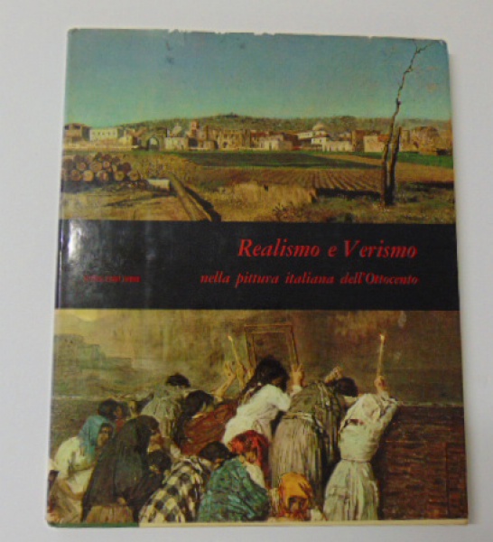 Realismo E Verismo Nella Pintura Italiana Dell Ottoce