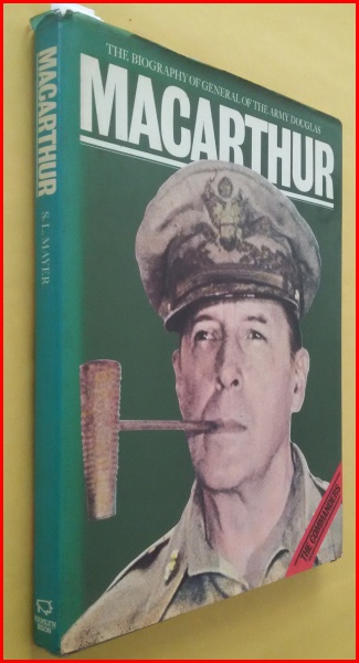 LIVRO: THE BIOGRAPHY OF GENERAL OF THE ARMY, DOUGLAS MA