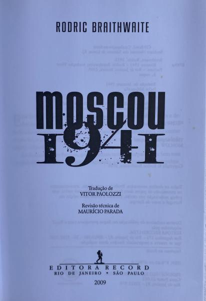 MOSCOU 1941: UMA CIDADE E SEU POVO NA GUERRA