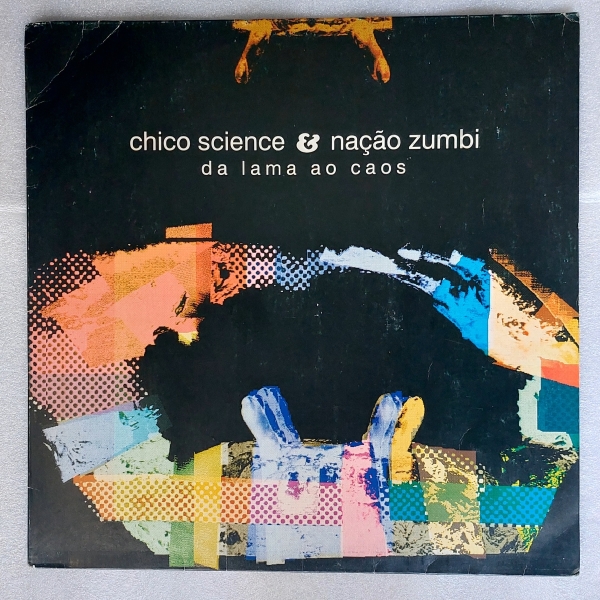 LP VINIL: CHICO SCIENCE & NAÇÃO ZUMBI / Álbum: DA LAMA AO CAOS