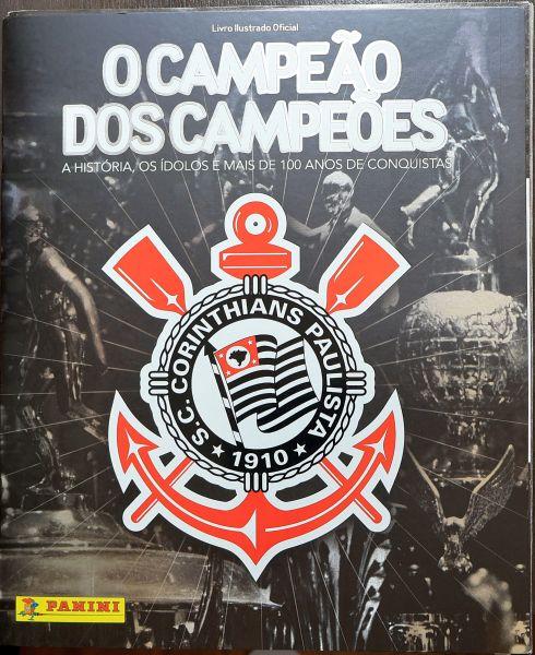 Álbum de figurinhas - 2016 - Corinthians, o campeão dos campeões - Completo