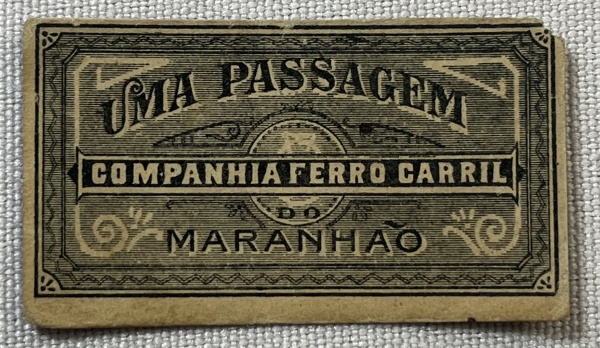 Passagem de bonde raríssima - Companhia Ferro Carril do Maranhão