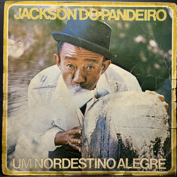 Álbum: Um Nordestino Alegre | Código: 2.10-407-183 | Artista(s): Jackson Do Pandeiro | Ano: 1977