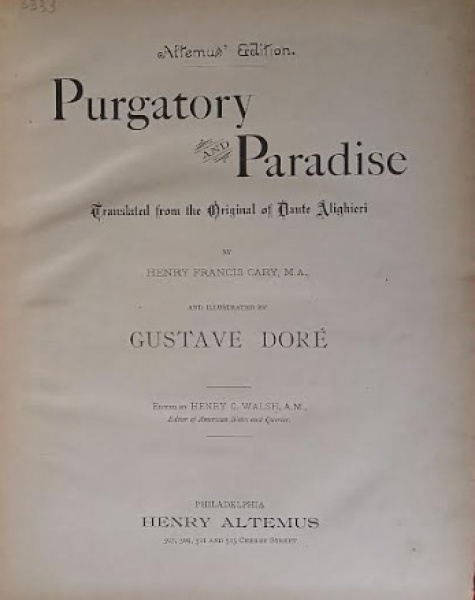 Joias . Gustave Doré. Purgatory and Paradise. Dante Aleghieri. Translated from the ...