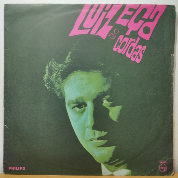 Joias . Álbum: Luiz Eça & Cordas | Código: P 632.738 L | Artista(s): Luiz Eça | Ano: ...