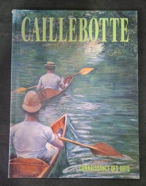 Livro/Revista - Caillebotte - Connaissance des Arts com 81p. - - Edição especial da revista francesa "Connaissance des Arts" dedicada a Gustave Caillebotte. Capa com "Canotiers" / "Périssoires", uma d