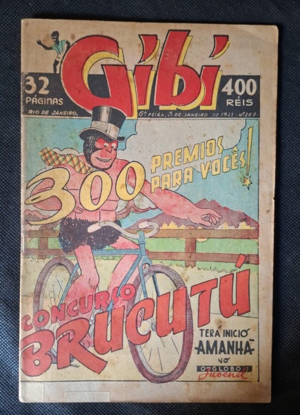 Gibi - Gibi nº267, 3 de Janeiro de 1941 - Concurso Brucutú", Rio de Janeiro. 6ª feira, 3 de Janeiro de 1941. 32 páginas, 400 réis. Editora O Globo Juvenil - Esse é PESADO. "Gibi" é a revista que deu n