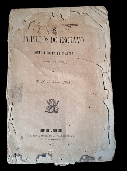 Livro - Os Pupillos do Escravo, 1870 - Livro Pupillos do Escravo de 1870 capa solta e conteúdo em estado ruim. Leiloado no estado em que se encontra. : "Os Pupillos do Escravo - Comedia-Drama em 3 Act