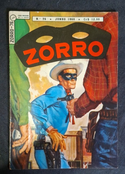 Gibi - Zorro Nº 76 - Junho 1960 - Ebal - Contexto histórico:1. Zorro Ebal: Ebal lançou Zorro em 1954, 2 anos depois do Batman. 1960 = 6 anos de revista. Era do seriado da Disney com Guy Williams na TV