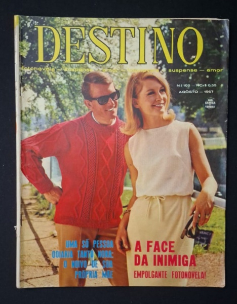 Revista Destino Nº 102 - Agosto 1967 - - Edição: N 102. Agosto - 1967. Preço: NCr$ 0,55 - Editora: RGE Gráfica Editora- Conteúdo: Fotonovela "A Face da Inimiga" + "Uma só pessoa odiaria tanto Nora: o 