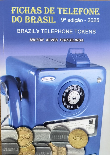 Joias . CATÁLOGO MILTON PORTELINHA - FICHAS DE TELEFONE DO BRASIL - 9ª EDIÇÃO 2025