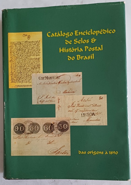 Joias . Catálogo Enciclopédico de Selos & História Postal do Brasil - das origens à ...