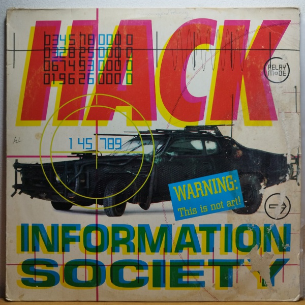 Joias . Álbum: Hack | Código: 492.009 | Artista(s): Information Society | Ano: 1990 | ...