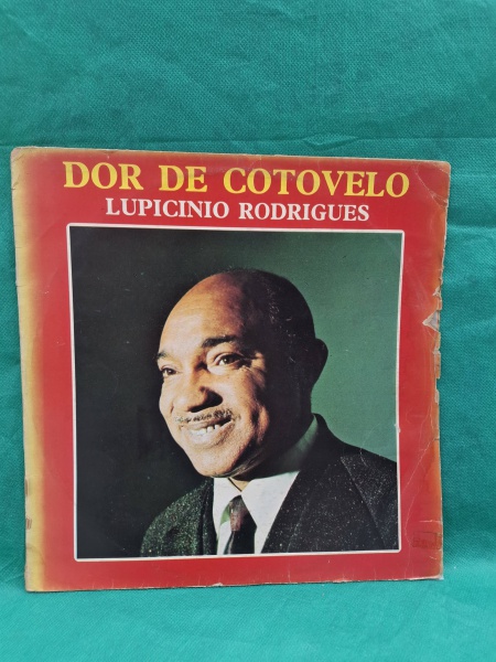 LP LUPICÍNIO RODRIGUES DOR DE COTOVELO 1973. SELO: ROSICLER