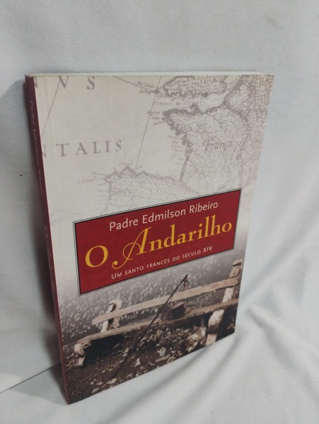 Joias . LIVRO / O ANDARILHO / um santo frances do seculo XIV / Padre Edmilson Ribeiro / ...