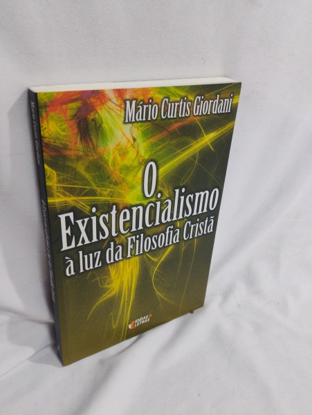 Joias . LIVRO / O EXISTENCIALISMO / à luz da Filosofia Cristã / Mário Curtis Giordani / ...