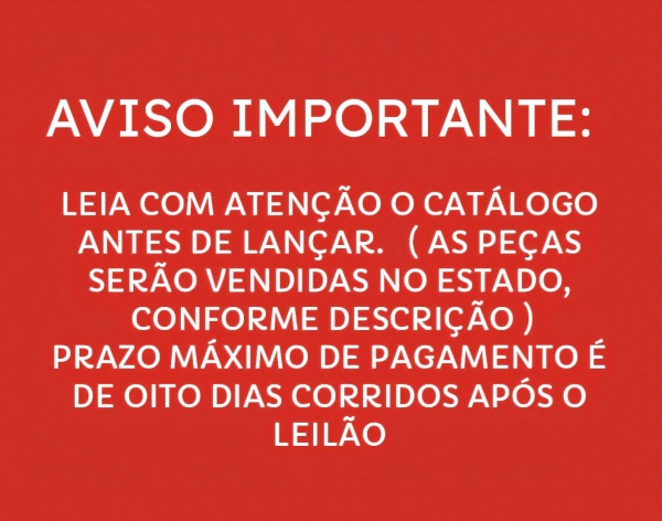 SÓ TRABALHAMOS COM PEÇAS ORIGINAIS. QUAISQUER DÚVIDAS ENTRE EM CONTATO.