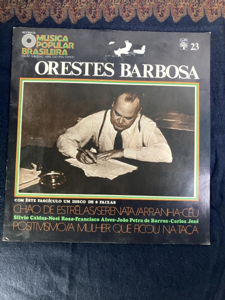 VINIL. Orestes Barbosa - História da Música Popular Brasileira Vol. 23