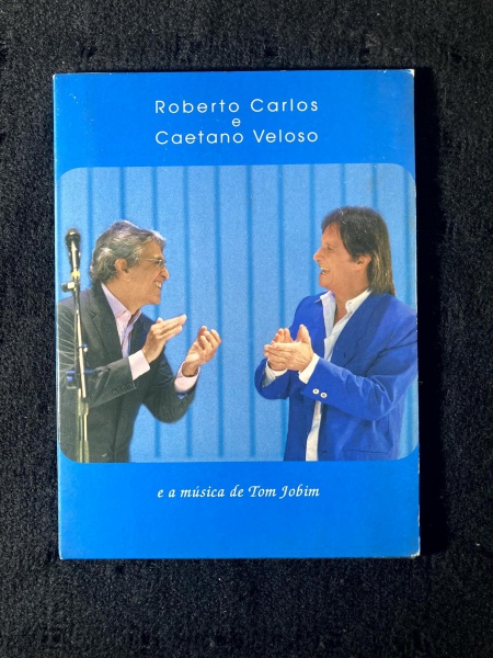 DVD. Roberto Carlos e Caetano Veloso e a música de Tom Jobim