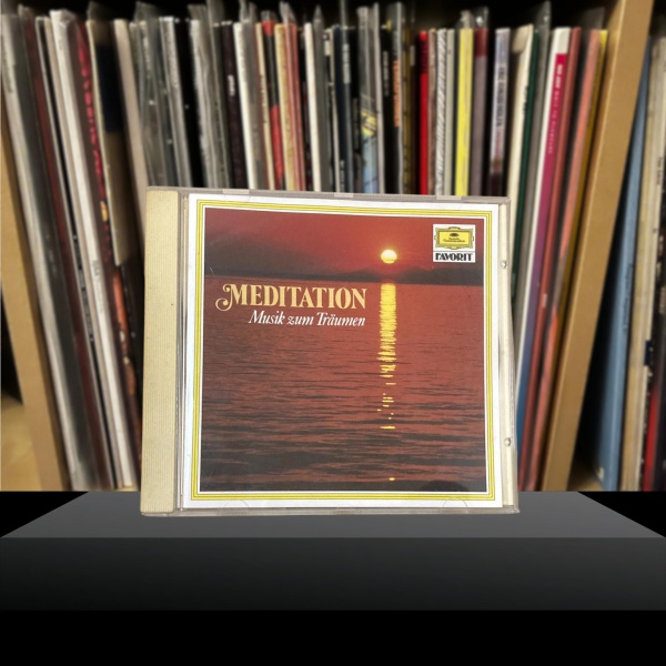 Meditation, Musik zum Träumen - Deutsche Grammophon Favorit