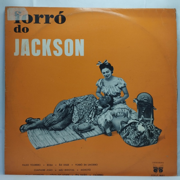 Joias . Álbum: Forró Do Jackson | Código: COELP-40011 | Artista(s): Jackson Do Pandeiro ...