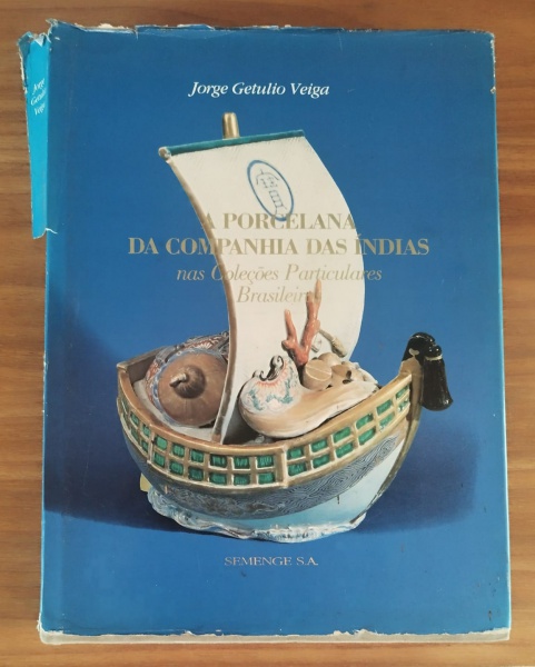 Lote 1 Jorge Getúlio Veiga, a porcelana das Ìndias nas coleções particulares ... Valor atual: R$ 270