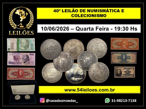 Joias . CHEGAMOS AO NOSSO 40º LEILÃO DE NUMÍSMATICAO LEILÃO SERÁ REALIZADO COM MAIS 100 ...