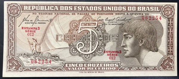 CEDULA DO BRASIL - 5 CRUZEIROS (ESTAMPA: 3 / SERIE: 012) - SOBERBA / FLOR DE ESTAMPA - C111 (REF. CATALOGO CLAUDIO AMATO).