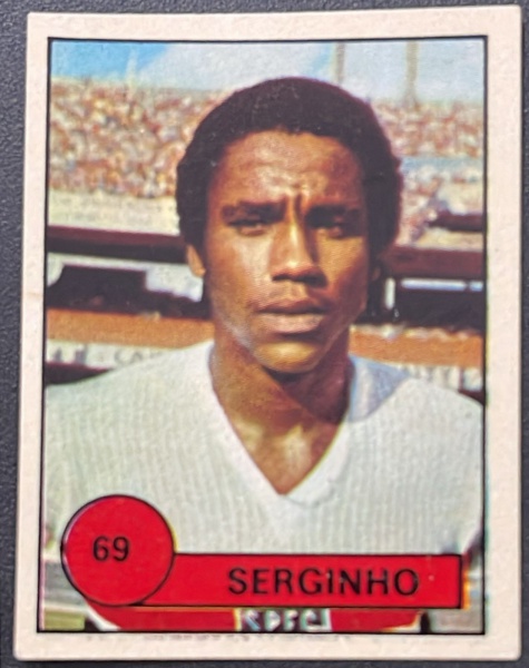 # FIGURINHA - SERGINHO CHULAPA - 1977 - SUPER CAMPEONATO NACIONAL - COPA BRASIL - NUNCA COLADA - ORIGINAL DE EPOCA (ITEM COM 48 ANOS DE FABRICACAO) - TUDO CONFORME FOTOS.