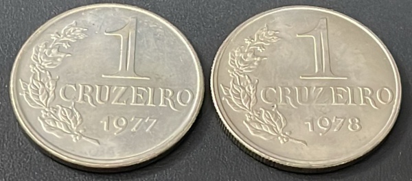 LOTE COM 02 - MOEDA DO BRASIL - 1 CRUZEIRO 1977 / 1978 - CUPRONIQUEL - DIAMETRO (+/-): 29mm.
