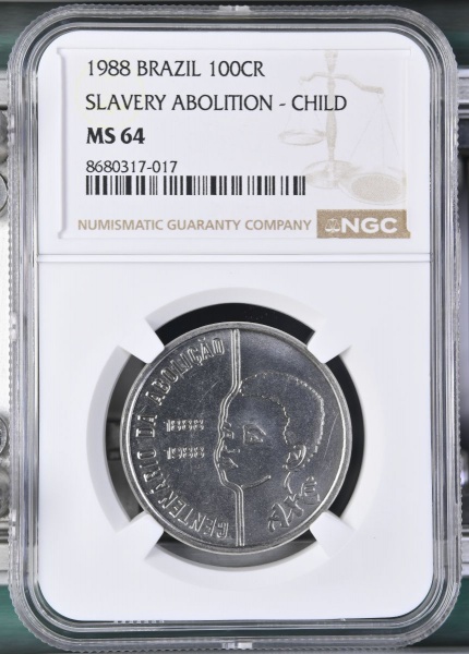 MOEDA DO BRASIL 100 CRUZEIROS 1988 ABOLIÇÃO DA ESCRAVATURA (CRIANÇA) NGC MS 64 FLOR DE CUNHO