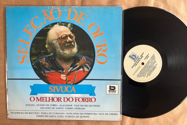 LP: Artista: Sivuca / Album: Seleção de Ouro: o melhor do Forró | Selo: Beverly | Cód: BLP-84023Capa (VG): Muito Bom: marcas superficiais, com detalhes visuais; pode conter leve rasura como um nome. V