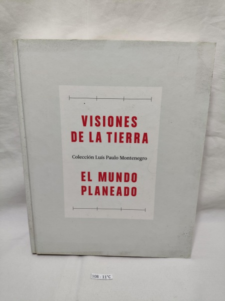 Livro "Visiones de la tierra - El mundo planeado" Colección Luís Paulo Montenegro.