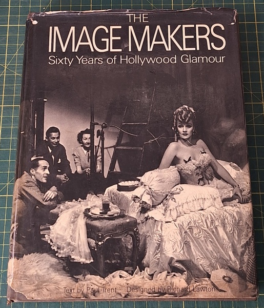 洋書 The Image Makers: Sixty Years Hollywood THE IMAGE MAKERS: SIXTY YEARS OF HOLLYWOOD GLAMOUR - PA