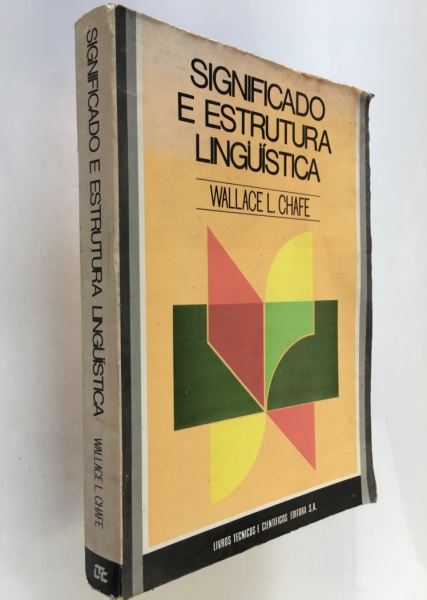 Wallace L Chafe - Significado e Estrutura Linguística. Brochura