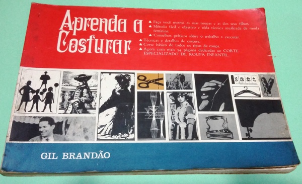 livro: aprenda a costurar gil brandão, ANO 1967, MUITO