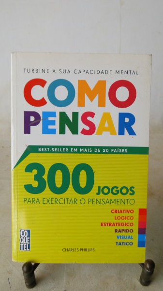 Como pensar com lógica [paperback] Phillips, Charles