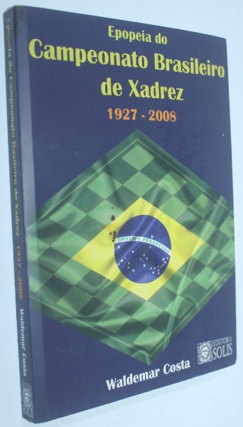 A História dos Campeonatos Brasileiros de Xadrez
