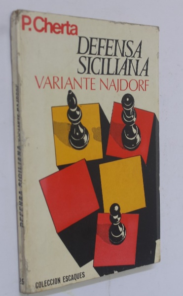 Livro: Defensa Siciliana Variante Najdorf - P Cherta