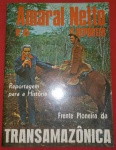 Revista, ``Amaral Netto (O Repórter)``, frente Pioneira da Amazônia, várias reportagens especiais