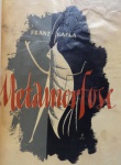 Raro livro - Metamorfose (do original norte-americano Metamorphosis - Franz Kafka), ilustrações de Walter Lewy, livro editado em 1956, somente 1.000 exemplares, com 110 páginas ricamente ilustradas. Livro reencadernado com capa de luxo, mantendo a capa original (restaurada).
