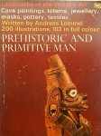 Prehistoric And Primitive Man - Livro editado em 1976, com 176 páginas ricamente ilustradas.