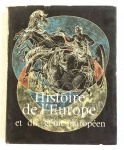 HISTOIRE DE L`EUROPE ET DU GÈNE E EUROPÉEN, DIREÇÃO GERAL ROBERT LFFONT, EDITORA DU PONT.