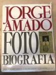 JORGE AMADO, FOTOBIOGRAFIA, TEXTOS DE ZÉLIA GATTAI AMADO E JAMES AMADO. RIO DE JANEIRO/SALVADOR. ED. ALUMBRAMENTO/LIVROARTE EDITORA, 1986,  PÁG.