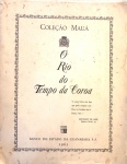 PORTA-FÓLIO E GUIA DIDÁTICO `OS SETE POVOS DAS MISSÕES`, 1983 E COLEÇÃO MAUÁ: O RIO DO TEMPO DA COROA, 1962, EXEMPLAR 132 DE 1500. AMBOS INCOMPLETOS.